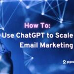 How to use ChatGPT (Artificial Intelligence) to create email marketing campaigns for GoldMine CRM